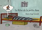 Couverture du livre « Le rêve de la petite Awa » de Marie-Ange Somdah aux éditions Edilivre