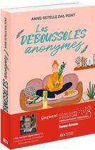 Couverture du livre « Les déboussolés anonymes » de Anne-Estelle Dal Pont aux éditions Les Nouveaux Auteurs