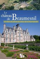 Couverture du livre « Le château de Beaumesnil » de Virginie Michelland aux éditions Ysec