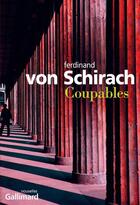 Couverture du livre « Coupables » de Ferdinand Von Schirach aux éditions Gallimard
