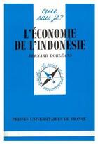 Couverture du livre « L'économie de l'Indonésie » de Dorleans B. aux éditions Que Sais-je ?