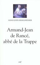 Couverture du livre « Armand-Jean de Rancé, abbé de la Trappe » de Krailsheimer Alban J aux éditions Cerf