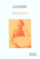 Couverture du livre « Meditations » de Mahatma Gandhi aux éditions Rocher