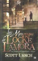 Couverture du livre « Les salauds gentilshommes Tome 1 : les mensonges de Locke Lamora » de Scott Lynch aux éditions Bragelonne