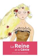Couverture du livre « La Reine et Le Génie » de Céline Wicker et Mathilde Cambet aux éditions L'entre-reve