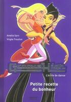 Couverture du livre « Groove high, l'école de danse t.8 ; petite recette du bonheur » de Sarn-A+Trouillot-V aux éditions Milan