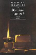 Couverture du livre « Le bestiaire inacheve » de Carvalho Sergio Luis aux éditions Phebus