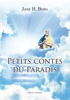 Couverture du livre « Petits Contes Du Paradis » de Berg aux éditions Amalthee