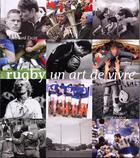Couverture du livre « Rugby un art de vivre » de Richard Escot aux éditions Calmann-levy