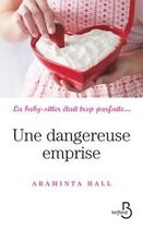 Couverture du livre « Une dangereuse emprise » de Araminta Hall aux éditions Belfond