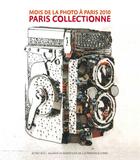 Couverture du livre « Mois de la photo à Paris 2010 ; Paris collectionne » de  aux éditions Actes Sud