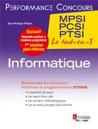 Couverture du livre « PERFORMANCE CONCOURS ; informatique 1re année (MPSI, PCSI, PTSI) » de Jean-Philippe Preaux aux éditions Tec Et Doc