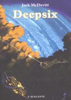 Couverture du livre « Deepsix » de Jack Mcdevitt aux éditions L'atalante