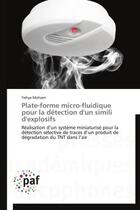 Couverture du livre « Plate-forme micro-fluidique pour la détection d'un simili d'explosifs » de Yehya Mohsen aux éditions Presses Academiques Francophones
