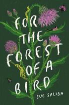 Couverture du livre « For the Forest of a Bird » de Saliba Sue aux éditions Penguin Books Ltd Digital