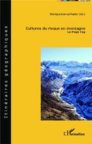 Couverture du livre « Cultures du risque en montagne ; le pays toy » de Monique Barrue-Pastor aux éditions L'harmattan