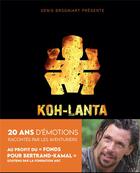 Couverture du livre « Koh-Lanta, 20 ans d'émotions » de Denis Brogniart aux éditions Hors Collection