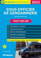 Couverture du livre « Sous-officier de gendarmerie : concours externe ; tout-en-un 2022 (édition 2022) » de Marc Dalens aux éditions Studyrama