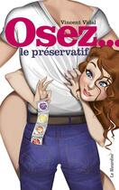 Couverture du livre « Le préservatif » de Vincent Vidal aux éditions La Musardine