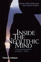 Couverture du livre « Inside the neolithic mind (paperback) » de David Lewis-Williams aux éditions Thames & Hudson