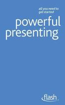 Couverture du livre « Powerful Presenting: Flash » de Steve Bavister aux éditions Hodder Education Digital