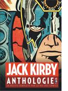 Couverture du livre « Jack Kirby ; anthologie » de Jack Kirby aux éditions Urban Comics