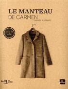 Couverture du livre « Le manteau de Carmen » de Carmen Brochard aux éditions La Plage