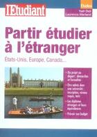 Couverture du livre « Partir étudier à l'étranger » de Laurence Merland et Yael Didi aux éditions L'etudiant