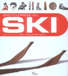 Couverture du livre « Encyclopedie Du Ski » de Jean-Jacques Bompard aux éditions La Martiniere