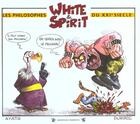 Couverture du livre « White & Spirit, les philosophes du XXI siècle » de Durbec aux éditions Traboules