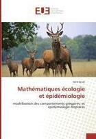 Couverture du livre « Mathematiques ecologie et epidemiologie » de Djilali Salih aux éditions Editions Universitaires Europeennes