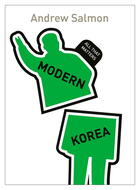 Couverture du livre « Modern Korea: All That Matters » de Salmon Andrew aux éditions Hodder And Stoughton Digital