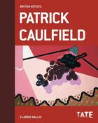 Couverture du livre « Patrick caulfield » de Wallis aux éditions Tate Gallery