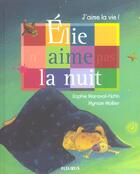 Couverture du livre « Elie N'Aime Pas La Nuit » de Maraval-Hutin/Sophie aux éditions Fleurus