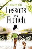 Couverture du livre « Lessons in French » de Hilary Reyl aux éditions Epagine
