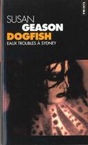 Couverture du livre « Dogfish. Eaux Troubles A Sydney » de Susan Geason aux éditions Points