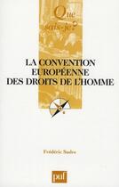 Couverture du livre « La convention européenne des droits de l'Homme (7e édition) » de Frederic Sudre aux éditions Que Sais-je ?