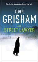 Couverture du livre « The Street Lawyer » de John Grisham aux éditions Random House Digital