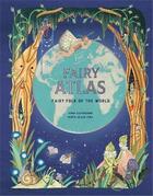 Couverture du livre « The fairy atlas » de Claybourne Anna aux éditions Laurence King