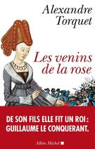 Couverture du livre « Les venins de la rose » de Alexandre Torquet aux éditions Albin Michel