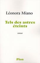 Couverture du livre « Tels des astres éteints » de Leonora Miano aux éditions Plon