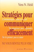 Couverture du livre « Strategie Pour Communiquer Efficacement » de Held aux éditions Un Monde Different