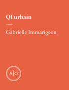 Couverture du livre « QI urbain » de Gabrielle Immarigeon aux éditions Atelier 10