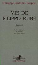 Couverture du livre « Vie de filippo rube » de Borgese G A. aux éditions Gallimard