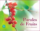 Couverture du livre « Paroles de fruits » de Jean-Yves Maisonneuve aux éditions Bordessoules