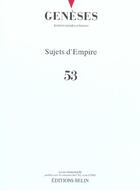 Couverture du livre « REVUE GENESES T.53 ; sujet d'empire » de  aux éditions Belin