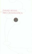 Couverture du livre « Ars grammatica » de David Bessis aux éditions Allia