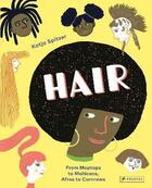 Couverture du livre « Hair : from moptops to mohicans, afros to cornrows » de Katja Spitzer aux éditions Prestel