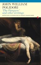 Couverture du livre « The Vampyre' and Other Writings » de John William Polidori aux éditions Carcanet Press Digital