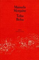Couverture du livre « Tohu bohu » de Manuela Morgaine aux éditions Ecole Des Loisirs